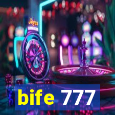 bife 777